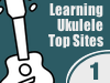 #1 - Learning Ukulele Top 50 Sites